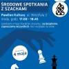 Środowe spotkania z szachami już od środy w Pawilonie Kultury